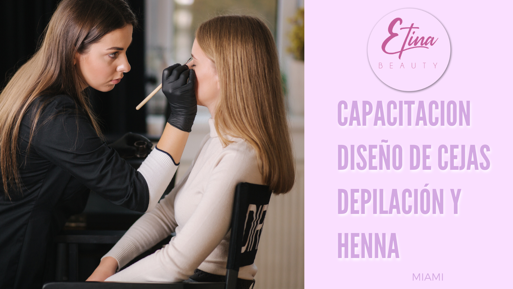 Curso PERSONALIZADO de diseño de cejas, depilación, pigmentación con henna y laminado de cejas, 2 DÍAS (Copia)